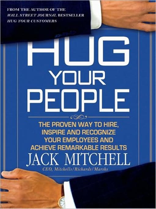 Title details for Hug Your People by Jack Mitchell - Available